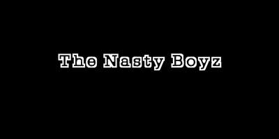 The Nasty Boyz