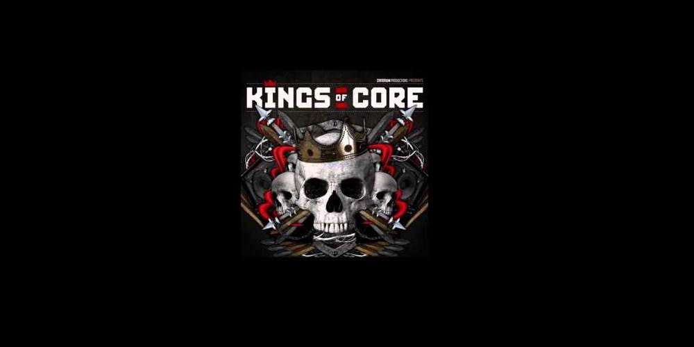 Kings Of Core