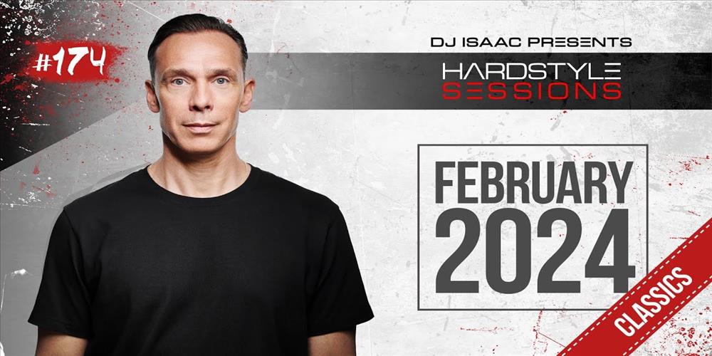 Podcast : Isaac - HARDSTYLE SESSIONS #174 | Classic Edition