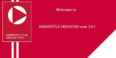 Bienvenue sur Hardstyle-industry.com 3.0 !