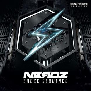 Album : Neroz - Shock Sequence