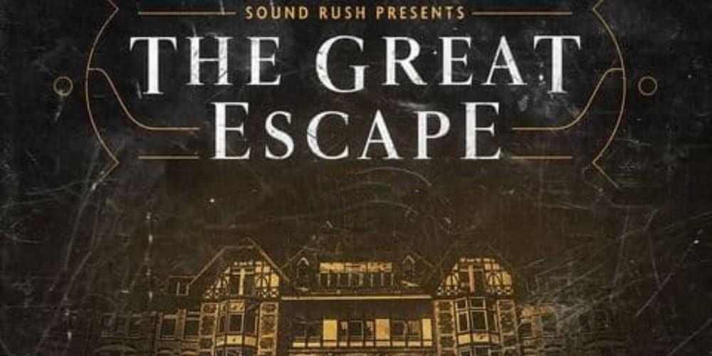 Sound Rush presents The Great Escape