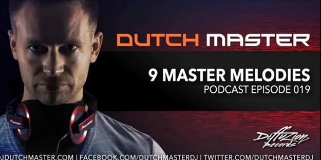 Dutch Master - 9 Master Melodies - Episode 019