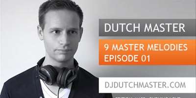 Dutch Master - 9 Master Melodies - Episode 001