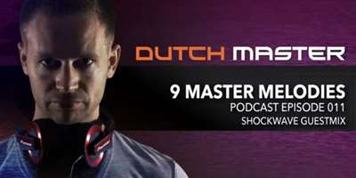 Dutch Master - 9 Master Melodies - Episode 011