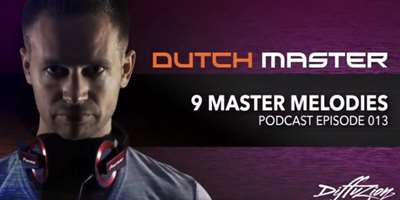 Dutch Master - 9 Master Melodies - Episode 013