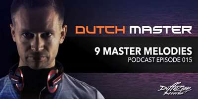 Dutch Master - 9 Master Melodies - Episode 015