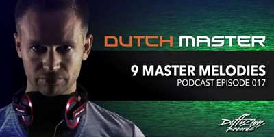 Dutch Master - 9 Master Melodies - Episode 017