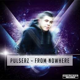 Pulserz - From Nowhere