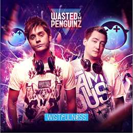 Wasted Penguinz - Wistfullness