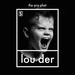 The Prophet - Louder