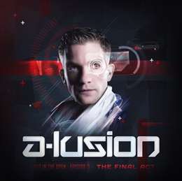 A-Lusion - Out In The Open : The Final Act