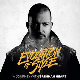 Brennan Heart - Evolution Of Style