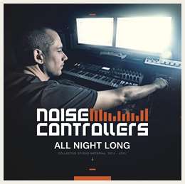 Noisecontrollers - All Night Long