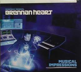 Brennan Heart - Musical Impressions