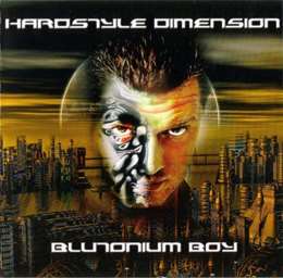 Blutonium Boy - Hardstyle Dimension