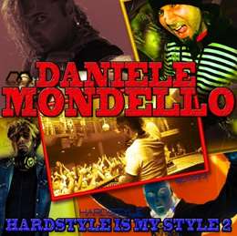 Daniele Mondello - Hardstyle Is My Style Vol.2