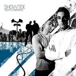 Showtek - Today Is Tomorrow