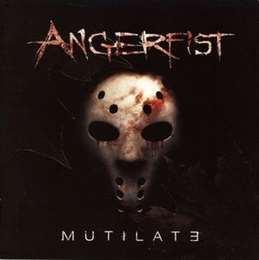 Angerfist - Mutilate