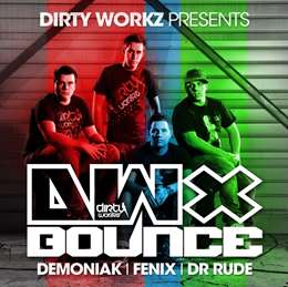 Compilation :  - Dirty Workz Presents DWX Bounce