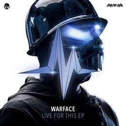 Warface - Live For This (EP)