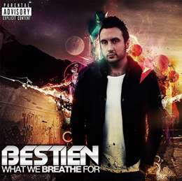 Bestien - What We Breath For