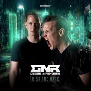 Degos & Re-Done - Risk The Dark