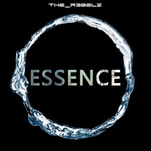 The R3bels - Essence