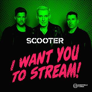 Scooter - I Want You To Stream
