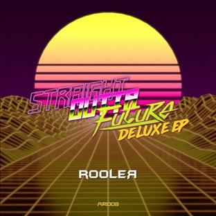 Rooler - Deluxe EP