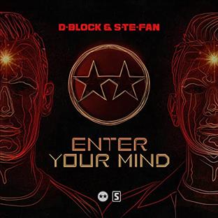 D-Block & S-Te-Phan - Enter Your Mind