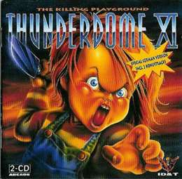Compilation :  - Thunderdome XI - The killing Playground