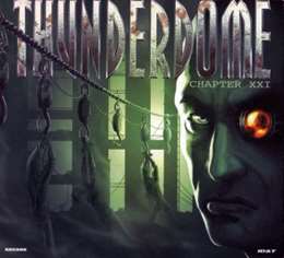 Compilation :  - Thunderdome XXI