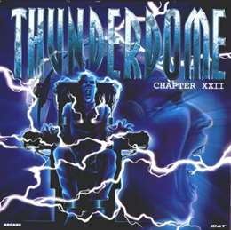 Compilation :  - Thunderdome XXII