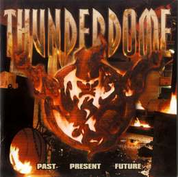 Compilation :  - Thunderdome XXIV - Past Present Future