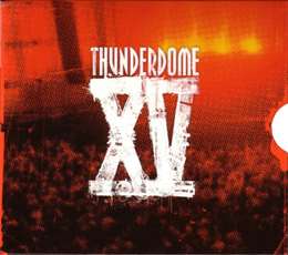 Compilation :  - Thunderdome XV - 15 Years Of Thunderdome 