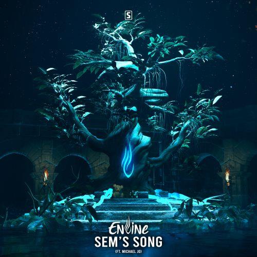 Envine - Sem's Song (Feat. Michael Jo)
