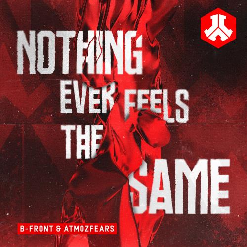 B-Front - Nothing Ever Feels The Same