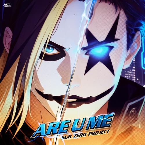 Sub Zero Project - Are U Me ?