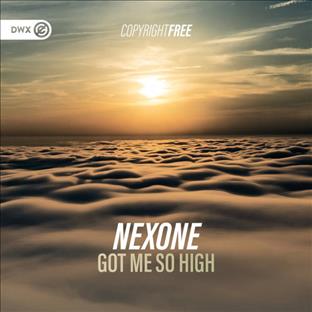 Nexone - Got Me So High