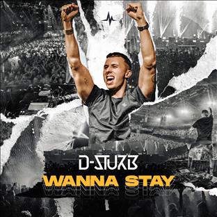 D-Sturb - Wanna Stay