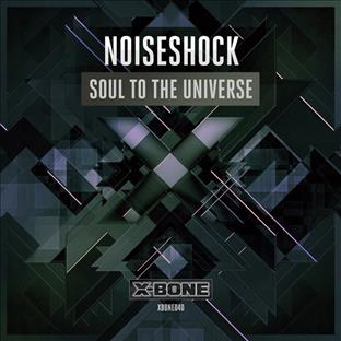 Noiseshock - Soul To The Universe