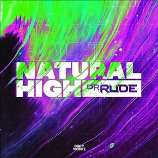 Dr Rude - Natural High