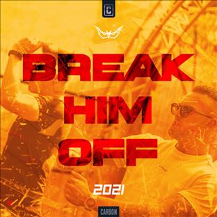 Deluzion - Break Him Off 2021