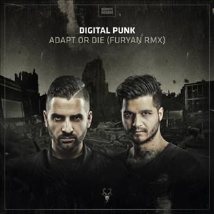 Digital Punk - Adapt Or Die (Furyan Remix)