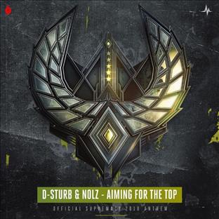 D-Sturb - Aiming For The Top (Official Supremacy 2018 Anthem)