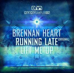 Brennan Heart - Lift Me Up