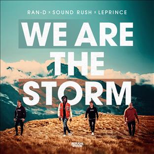 Ran-D - We Are The Storm (Feat. LePrince)