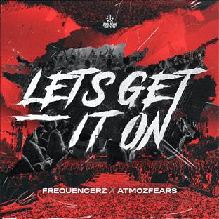 Frequencerz - Let's Get In On