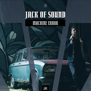 Jack Of Sound - Machine Error